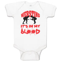 Baby Clothes Wrestling Is in My Blood Sport Wrestling Style C Baby Bodysuits