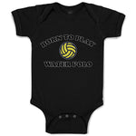 Baby Clothes Born to Play Water Polo Baby Bodysuits Boy & Girl Cotton