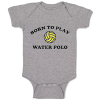 Baby Clothes Born to Play Water Polo Baby Bodysuits Boy & Girl Cotton