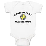 Baby Clothes Born to Play Water Polo Baby Bodysuits Boy & Girl Cotton