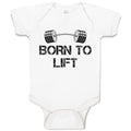 Baby Clothes Born to Lift Gym Workout Baby Bodysuits Boy & Girl Cotton