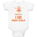 Baby Clothes People Tell Me I like Disc Golf Baby Bodysuits Boy & Girl Cotton