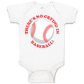 Baby Clothes There Is No Crying in Baseball! Baby Bodysuits Boy & Girl Cotton