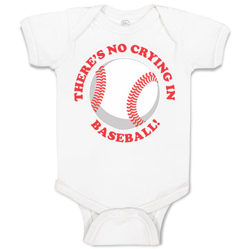 Baby Clothes There Is No Crying in Baseball! Baby Bodysuits Boy & Girl Cotton