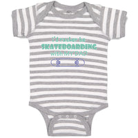 Baby Clothes I'D Rather Be Skateboarding with My Dad Baby Bodysuits Cotton