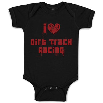 Baby Clothes I Love Dirt Track Racing Baby Bodysuits Boy & Girl Cotton