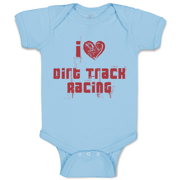 Baby Clothes I Love Dirt Track Racing Baby Bodysuits Boy & Girl Cotton