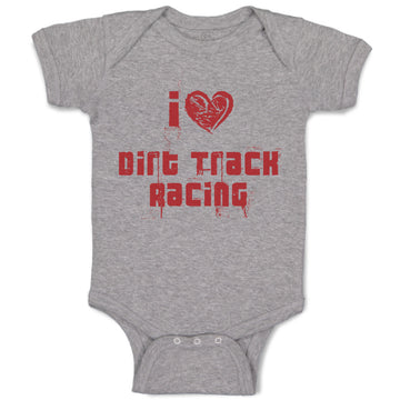 Baby Clothes I Love Dirt Track Racing Baby Bodysuits Boy & Girl Cotton