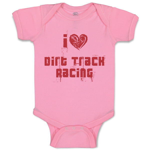 Baby Clothes I Love Dirt Track Racing Baby Bodysuits Boy & Girl Cotton