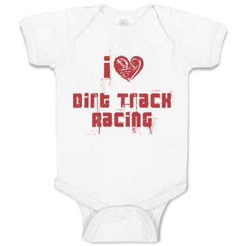 Baby Clothes I Love Dirt Track Racing Baby Bodysuits Boy & Girl Cotton