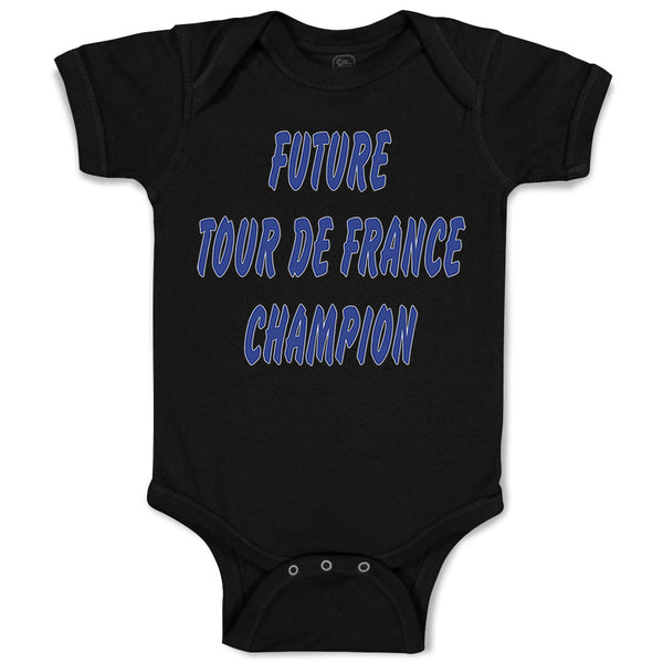 Baby Clothes Future Tour De France Champion Bicycle Cycling Baby Bodysuits