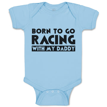 Baby Clothes Born to Go Racing with My Daddy Love Sport Baby Bodysuits Cotton