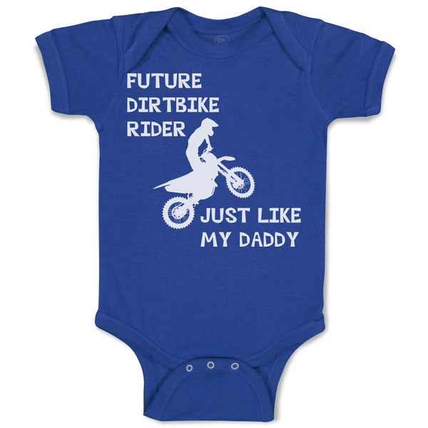 Baby Clothes Future Dirtbike Rider Just like My Daddy Sports Rider Bike Riding