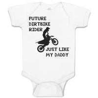 Baby Clothes Future Dirtbike Rider Just like My Daddy Sports Rider Bike Riding
