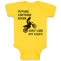 Baby Clothes Future Dirtbike Rider Just like My Daddy Sports Rider Bike Riding