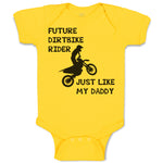 Future Dirtbike Rider Just like My Daddy Sports Rider Bike Riding