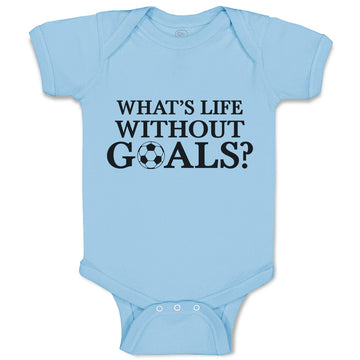 Baby Clothes Whats's Life Without Goals Sports Football Ball Baby Bodysuits