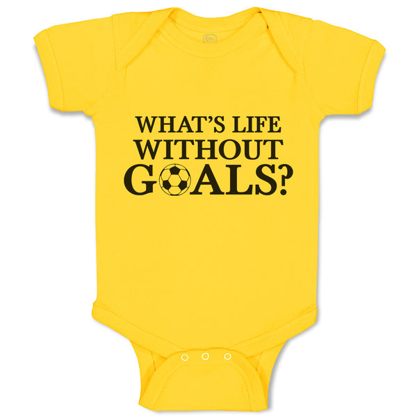 Baby Clothes Whats's Life Without Goals Sports Football Ball Baby Bodysuits