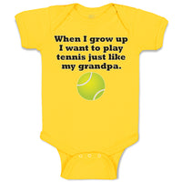 When I Grow up I Want to Play Tennis Just like My Grandpa. Sports Ball