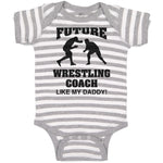Baby Clothes Future Wrestling Coach like My Daddy! Sports Player Fighting Cotton