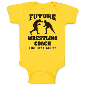 Baby Clothes Future Wrestling Coach like My Daddy! Sports Player Fighting Cotton