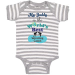 Baby Clothes My Daddy Is The World's Best Wrestling Coach Baby Bodysuits Cotton