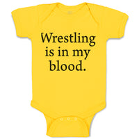 Baby Clothes Wrestling Is in My Blood Sport Name Baby Bodysuits Cotton
