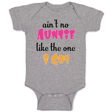 Baby Clothes Ain'T No Auntie like The 1 I Got Baby Bodysuits Boy & Girl Cotton