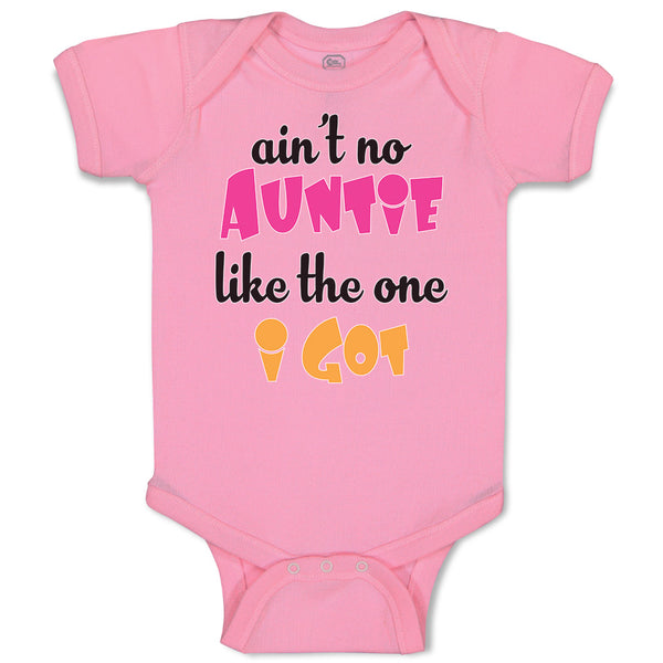 Baby Clothes Ain'T No Auntie like The 1 I Got Baby Bodysuits Boy & Girl Cotton