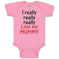 Baby Clothes I Really Really Really Love My Mummy Baby Bodysuits Cotton