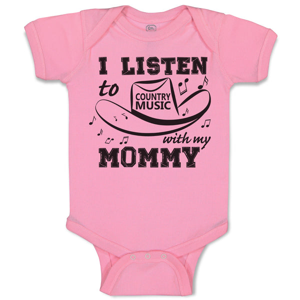 I Listen to Country Music with My Mommy