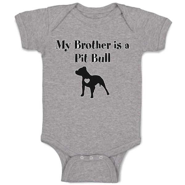 My Brother Is A Pitbull Dog Lover Pet