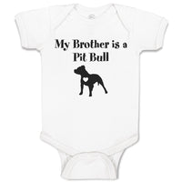 Baby Clothes My Brother Is A Pitbull Dog Lover Pet Baby Bodysuits Cotton