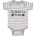 Baby Clothes My Sister Is A Pit Bull Dog Lover Pet A Baby Bodysuits Cotton