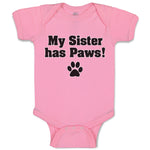 My Sister Has Paws Dog Lover Pet