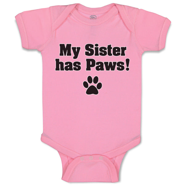 My Sister Has Paws Dog Lover Pet