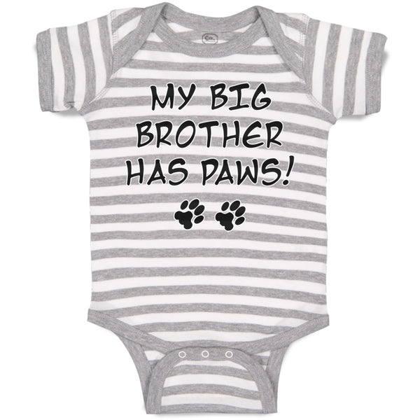 Baby Clothes My Big Brother Has Paws Dog Lover Pet Baby Bodysuits Cotton