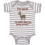Baby Clothes I'M Here... So When Does My Pony Arrive Funny Baby Bodysuits Cotton