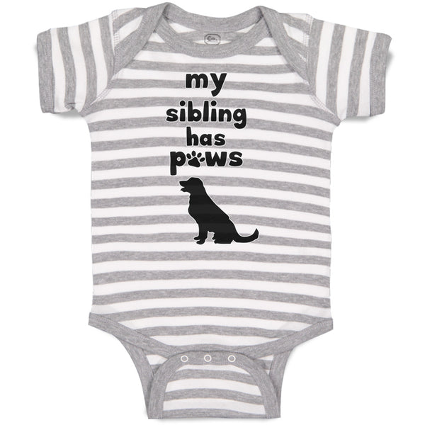 Baby Clothes My Sibling Has Paws Dog Lover Pet Baby Bodysuits Boy & Girl Cotton