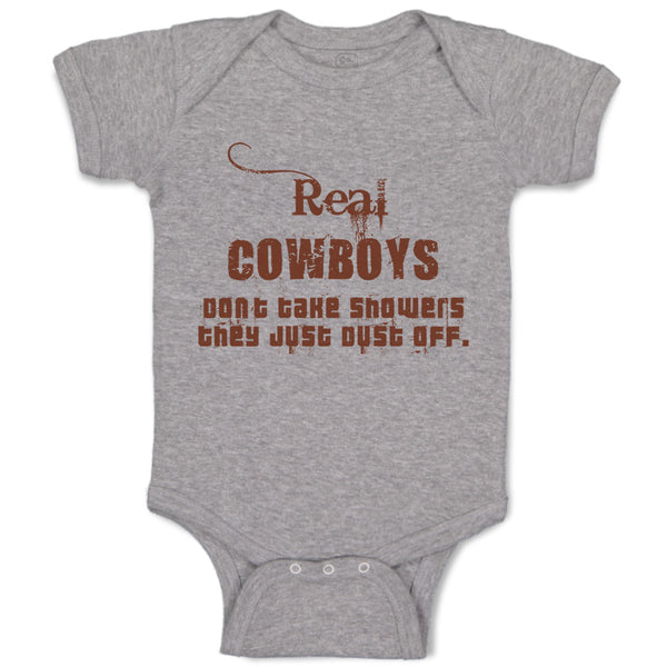 Baby Clothes Real Cowboys Don'T Take Showers They Just Clust off Western Cotton