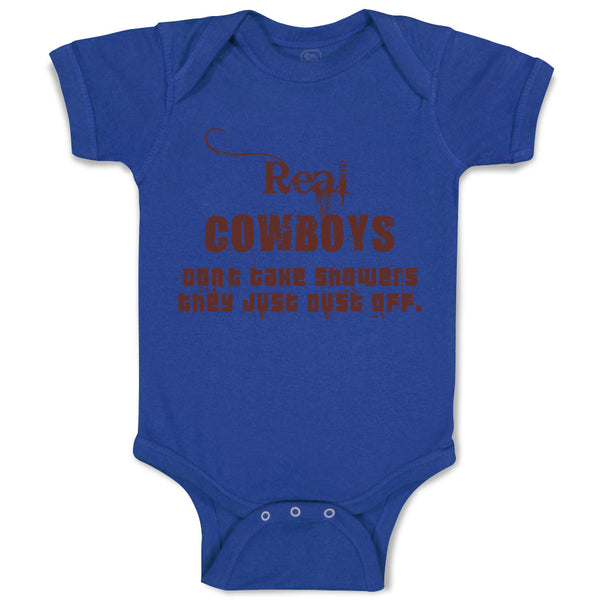 Baby Clothes Real Cowboys Don'T Take Showers They Just Clust off Western Cotton