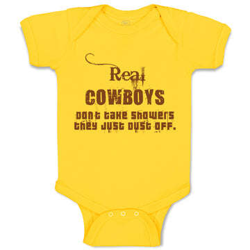 Baby Clothes Real Cowboys Don'T Take Showers They Just Clust off Western Cotton