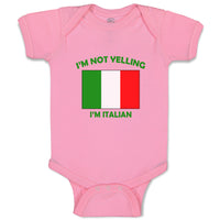 Baby Clothes I'M Not Yelling I Am Italian Italy Countries Baby Bodysuits Cotton