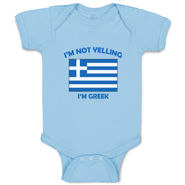 Baby Clothes I'M Not Yelling I Am Greek Greece Countries Baby Bodysuits Cotton