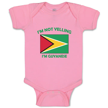 Baby Clothes I'M Not Yelling I Am Guyanese Guyana Countries Baby Bodysuits