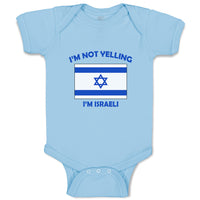 Baby Clothes I'M Not Yelling I Am Israeli Israel Countries Baby Bodysuits Cotton