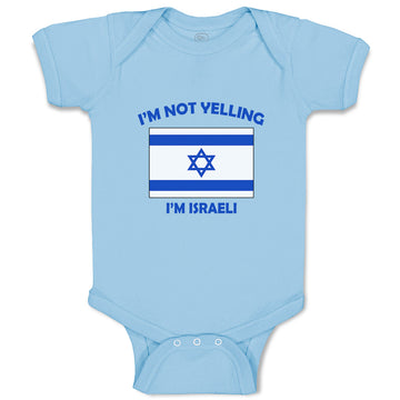 Baby Clothes I'M Not Yelling I Am Israeli Israel Countries Baby Bodysuits Cotton