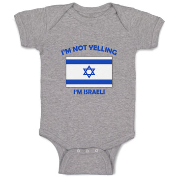 Baby Clothes I'M Not Yelling I Am Israeli Israel Countries Baby Bodysuits Cotton