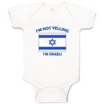 Baby Clothes I'M Not Yelling I Am Israeli Israel Countries Baby Bodysuits Cotton