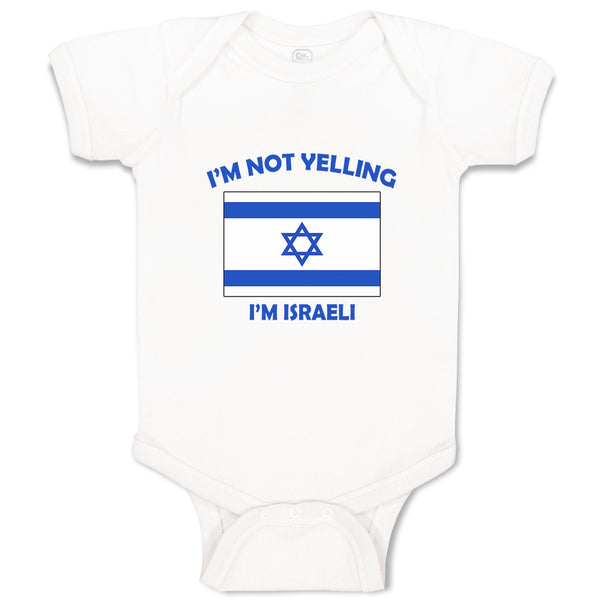 Baby Clothes I'M Not Yelling I Am Israeli Israel Countries Baby Bodysuits Cotton